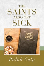 The Saints Also Get Sick