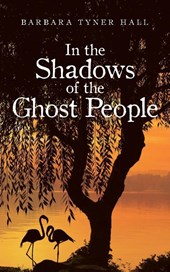 In the Shadows of the Ghost People