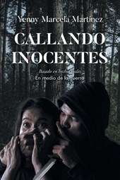 Martínez, Y: Callando Inocentes