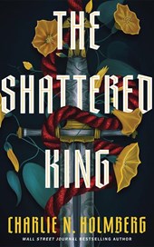 The Shattered King