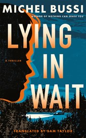 Lying in Wait