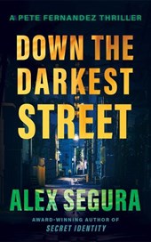 Down the Darkest Street