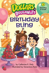 Birthday Bling (Dollars to Doughnuts Book 1): Spending & Credit