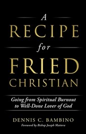 A Recipe for Fried Christian