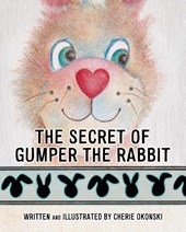 The Secret of Gumper the Rabbit
