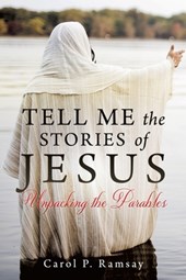 Tell Me the Stories of Jesus