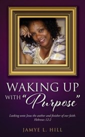 Waking up with Purpose