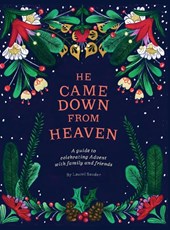 He Came Down from Heaven