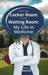 From the Locker Room to the Waiting Room