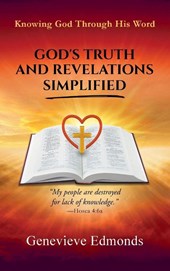 God's Truth and Revelations Simplified