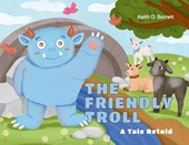 The Friendly Troll: A Tale Retold