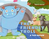 The Friendly Troll: A Tale Retold