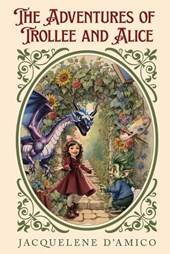 The Adventures of Trollee and Alice