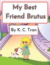 My Best Friend Brutus