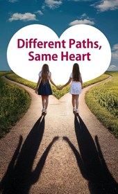 Different Paths, Same Heart