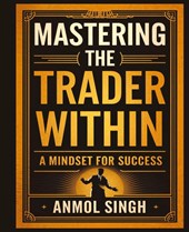 Mastering The Trader Within