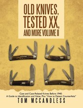 Old Knives, Tested XX, And More Volume II