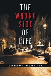 The Wrong Side of Life