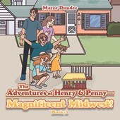 The Adventures of Henry & Penny-Magnificent Midwest!