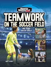 TEAMWORK ON THE SOCCER FIELD
