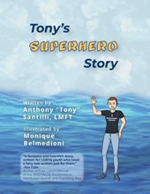 Tony's Superhero Story