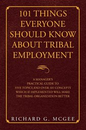 101 Things Everyone Should Know About Tribal Employment