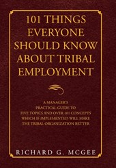 101 Things Everyone Should Know About Tribal Employment