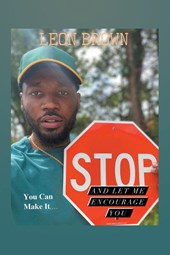 Stop! Let Me Encourage You