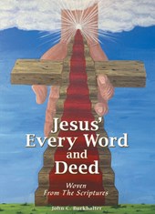 JESUS EVERY WORD & DEED