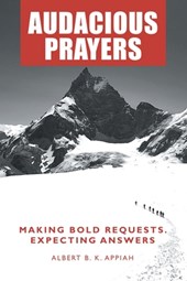 Audacious Prayers