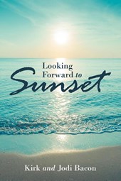 Looking Forward to Sunset