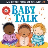 Baby Talk: My Little Book of Sounds