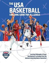 The USA Basketball Coaching Guide For All Levels