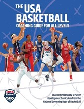 The USA Basketball Coaching Guide For All Levels