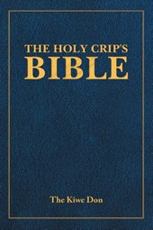 The Holy Crip's Bible