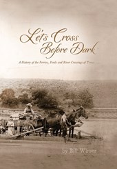 Winsor, B: Let's Cross Before Dark