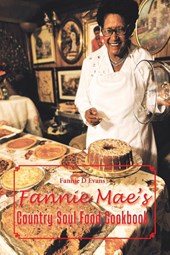 Fannie Mae's Country Soul Food Cookbook