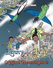 Lenny and Leila and the Magical Hummingbirds