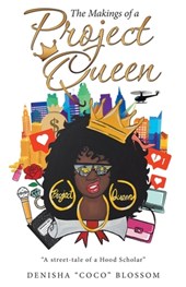 The Makings of a Project Queen