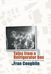 Coughlin, F: Tales from a Refrigerator Box
