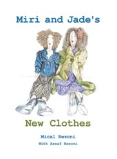 Miri and Jade's New Clothes