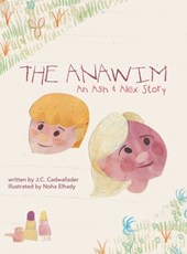 The Anawim: An Ash & Alex Story