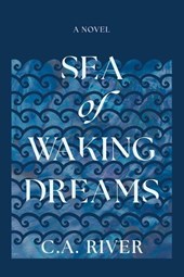 Sea of Waking Dreams