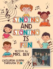 SINGING AND SIGNING IS FUN