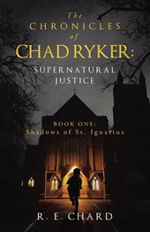 The CHRONICLES of CHAD RYKER