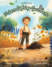 Charlie's Friendship Garden