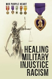 Healing Military Injustice Racism