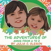 The Adventures of Annie from A to Z