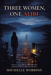Three Women, One Alibi