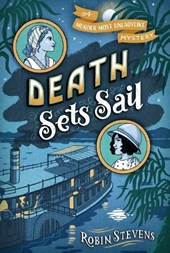 Death Sets Sail: A Murder Most Unladylike Mystery